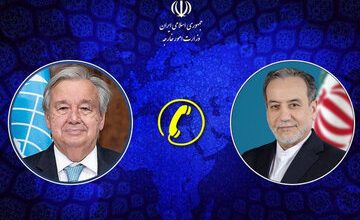 رایزنی تلفنی عراقچی و دبیرکل سازمان ملل متحد